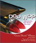 Do Wop - The Music The Times The Era - Bruce Morrow and Rich Maloof